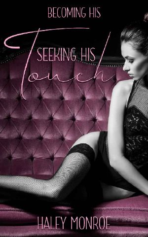 [Becoming His 01] • Seeking His Touch